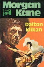 Daltonklíkan (Killer Kane) (1981)