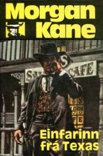 Einfarinn frá Texas (Legenden om Morgan Kane) (1980)